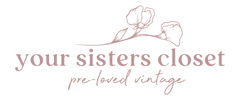 your sisters closet